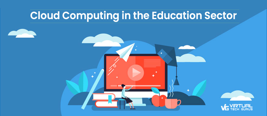 Cloud Computing in the Education Sector