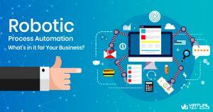RPA(Robotic Process Automation), What's in it for Your Business