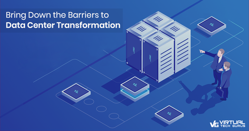 Bring Down the Barriers to Transformation