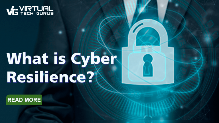 What Is Cyber Resilience? – Virtual Tech Gurus