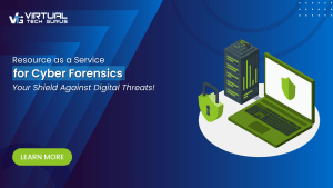 Resource as a Service for Cyber Forensics: Your Shield Against Digital Threats!