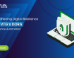 Strengthening Digital Resilience with VTG’s Automated DORA Compliance